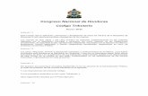 Congreso Nacional de Honduras Código · PDF fileCongreso Nacional de Honduras Código Tributario Norma º 56-95 Articulo º 1 Este Código rige la aplicación, percepción y fiscalización