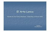 Arte lenca Escuela Arte · PDF fileEl Arte Lenca Escuela de Arte ‘Pedro Almodóvar’. Ciudad Real, 6 febrero 2012 SOLMAN Eloisa Muela García