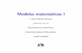 Modelos matem aticos I - Páginas Web Educativassgpwe.izt.uam.mx/files/users/uami/jhmb/modelacion1.pdf · Sistema lineal de ecuaciones Ax= d. Si rank(A) = N, la matriz ... Deseamos