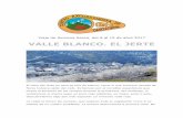 VALLE BLANCO. EL JERTE - Blog del Centro Excursionista · PDF fileA las 17 horas realizaremos la segunda excursión alrededor del Torno. 3,5 kms. EL TORNO - GARGANTA DE LA PURIA Inicio,