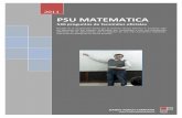 PSU MATEMATICA - Bienvenidos a nuestro blog del área de ... · PDF filelos ejercicios de ese trabajo, ... PSU MATEMATICA 1. ... 50 E) 500 22. El orden de los números a = 3 2, b =