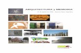 ARQUITECTURA y MEMORIA - Memoria Abiertamemoriaabierta.org.ar/materiales/pdf/arquitecturaymemoria.pdf · 5 Arquitectura y Memoria Introducción En los trabajos por la memoria, la