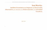 San Martín. Análisis Económico del Impacto del Desarrollo ... · PDF fileSan Martín. Análisis Económico del Impacto del Desarrollo Alternativo, en relación a la Deforestación
