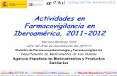 Actividades en Farmacovigilancia en Iberoamérica, 2011 · PDF file”XI Jornadas de Farmacovigilancia ... -Participantes: responsables CNFV de países de las Américas, y asesores: