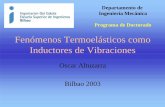Fenómenos Termoelásticos como Inductores de Vibraciones doctorado Fen Ter Ind Vi… · Introducción (1) • Vibraciones de sistemas mecánicos son generadas por excitaciones dinámicas