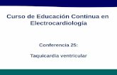 Curso de Educación Continua en Electrocardiologíacedecec.com/wp-content/uploads/2015/02/TAQUICARDIA-VENTRICU… · - Inestable . Taquicardia ventricular no sostenida . QRS ancho