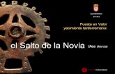 el Salto de la Novia (Murcia) - Ulea  · PDF filePuesta en Valor yacimiento tardorromano: el Salto de la Novia Ulea (Murcia) Ayuntamiento de Ulea arqueonaturaleza