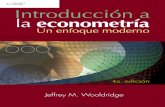 Introducción a la econometría. Un enforque moderno · PDF fileJeffrey M. Wooldridge Michigan State University 4a. edición Introducción a la econometría Un enfoque moderno Australia