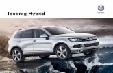 Touareg Hybridvw.tribaldevelop.com/pdf/touareghybrid.pdf · TECNOLOGÍA “HYBRID” El Nuevo Touareg Hybrid combina un motor de combustión V6 TSI de 333 CV acoplado a un módulo