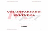 VOLUNTARIADO - · PDF fileparticipación ciudadana en iniciativas de carácter social, sino que también atañe a otros ámbitos como la cultura, el medio ambiente, la protección