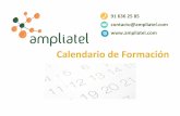 Calendario de Formación - Ampliatelampliatel.com/es/descargas/Calendario-Formacion_15-16.pdf · ILFN Fundamentos de ITIL v3 # 3 14-sep 05-oct 10-nov 09-dic ... RCV ITIL® Service