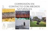 Corrosion en medios naturales - Departamento de ... en medios naturales.pdf · 3 Medios Naturales AEJB CORROSIÓN DPTO. DE INGENIERÍA DE MATERIALES Y FABRICACIÓN “Deterioro de