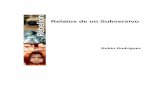 Relatos de un Subversivo - Rebelión · PDF file“Jesús Márquez Finol” ... Dimas Petti (PRV), Francisco Prada (PRV), Gabriel Puerta (BR), Ali Torres (ahora ... bajo el mando de