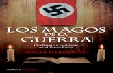 Los magos guerra Óscar Herradónstatic0.planetadelibros.com/.../29/28521_Los_magos_de_la_guerra.pdf · permitieron al Partido Nazi pasar de ser una discreta organización política
