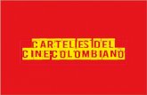 CARTEL ES DEL CINE COLOMBIANO - hdiseno-ga2011-2hdiseno-ga2011-2.wikispaces.com/file/view/cine.pdf · La Pobre Viejecita, la celebre fabula escrita por el escritor y poeta colombiano