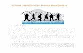 Nuevas Tendencias en Project Management - PMQuality ... · PDF fileNuevas Tendencias en Project Management Autor: Norberto Figuerola Las nuevas tecnologías, las investigaciones sobre