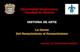 Universidad Veracruzana Facultad de Historia - uv.mx · PDF fileen la danza gracias a los mecenazgos, a los maestros de la danza y a los músicos, que crearon grandes danzas a escala