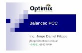 Balanceo PCC - mum.mikrotik.commum.mikrotik.com/presentations/MX14/balanceo.pdf · Ing. Jorge Filippo - Optimix ® MUM 2014 - PCC Balanceo de ADSLs Siguiendo la premisa de desarrollar