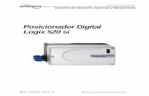 Posicionador Digital Logix 520 si - flowserve.com...... las válvulas con sellos de ... El usuario final de- ... posición de la válvula piloto en el amplificador neumático. Este