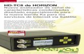 HD-TC8 de HORIZON Nuevo analizador de señal de ... · PDF fileArabic ﺔﻴﺑﺮﻌﻟﺍ   ... la banda de frecuencias de la banda Ka de ... hasta el satélite HOTBIRD