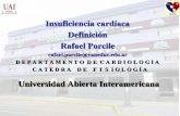 Insuficiencia cardíaca Definición Rafael Porcile · PDF file•Número de casos nuevos de insuficiencia cardíaca en un determinado período , generalmente se toma un año