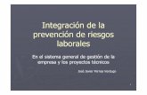 Integración de la prevención de riesgos laboralesissga.xunta.gal/.../2012_10_Integracion_prevencion_Pernas.pdf · prevención de riesgos laborales desde el momento mismo del diseño