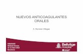 NUEVOS ANTICOAGULANTES ORALES - · PDF file•Hospital Universitario de Bellvitge SIMUVASC•Serviciode Angiología y Cirugía Vascular Módulo Venoso 11‐12 Abril 2013 Barcelona
