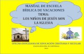 MANUAL DE ESCUELA BÍBLICA DE VACACIONES TEMA: LOS NIÑOS DE ... VACACION… · ... El Libro de Oración Común, ... 2. Promocione la Escuela Bíblica de ... Por mi parte, yo estaré