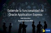 Extiende la funcionalidad de Oracle Application · PDF file•jQuery Es una librería Javascript pequeña, ... PL/SQL y Oracle APEX pueda crear aplicaciones web de larga escala, de