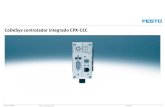 CoDeSys controlador integrado CPX- · PDF fileCPX-CEC: como CPX-FEC ... „“CoDeSys suministrado por Festo” se basa en CoDeSys 2.3 + pantallas emergentes Festo + ayuda online específica