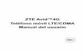 ZTE Avid™4G Teléfono móvil LTE/CDMA Manual del usuario · PDF fileSRS TruMediaTM, una solución de sonido con numerosas funciones sintonizada específicamente para dispositivos