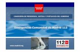 Emergencias Comunidad de Madrid · PDF file · 2015-10-04El modelo de respuesta que estáconsensuado con las Agencias de Emergencia Social, le indica al Operador: EMERGENCIA SOCIAL
