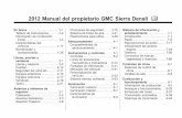 2012 Manual del propietario GMC Sierra Denali M · PDF fileManual del propietario GMC Sierra Denali - 2012 Black plate (3,1) Introducción iii Los nombres, logotipos, emblemas, ...