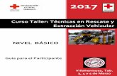 Curso Taller: Técnicas en Rescate y Extracción Vehicularcruzrojatabasco.org.mx/wp-content/uploads/2017/01/GUÍA-DEL-CURSO...Extracción Vehicular), TRV(Técnico en Rescate Vertical),