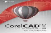 CorelCAD 2014 Reviewer's Guide (ES) - Corel · PDF filearchivos creados con AutoCAD 2014 o AutoCAD 2013 y garantiza que puedas trabajar a la perfección con clientes y colegas que
