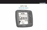 GPS 158 - Garmin International | Homestatic.garmin.com/pumac/GPS_158_OM_ES.pdf · Manual del usuario de GPS 158 3 Inicio AVIso Consulta la Información importante sobre el producto