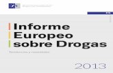 Informe Europeo sobre Drogas - europarl.europa.eu derivarse del uso de los datos ... y análisis disponibles sobre el problema de ... Agencia Europea de Medicamentos (EMA) y Europol;