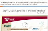 Logros y agenda pendiente en propiedad intelectualjeanclaude.mx/wp-content/uploads/2008/09/Logros... · Orange Book (1) México, IMPI - COFEPRIS Experimentos antes concluya patente