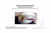 PROTOCOLO SOLDADURA rev1 · SOLDADURA PROTOCOLO Curso de Procesos de Manufactura EDICION 2008-1 FACULTAD INGENIERIA INDUSTRIAL LABORATORIO DE PRODUCCION