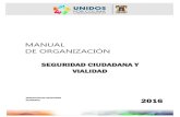 MANUAL DE ORGANIZACIÓN SEGURIDAD …colima.gob.mx/portal2016/wp-content/uploads/manuales/manual... · estructura de la organización, ... Manejar correctamente el lenguaje de claves