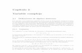 Cap´ıtulo 2 Variable compleja - palvarado.ietec.orgpalvarado.ietec.org/Modelos/cap02.pdf · Cap´ıtulo 2 Variable compleja 2.1 Deﬁniciones de ´algebra abstracta Los m´etodos