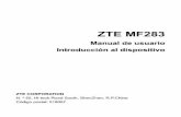 ZTE MF283 - ZTE España · ZTE MF283 Manual de usuario Introducción al dispositivo ZTE CORPORATION ... UMTS, HSPA, HSPA+ o HSPA Dual Carrier. G: GPRS, EDGE. Nombre del …