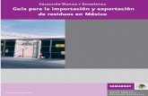 Colección Técnica y Estadística Guía para la importación y ...biblioteca.semarnat.gob.mx/janium/Documentos/Ciga/Libros2011/guia... · de residuos en México ... Residuos de cobre.
