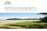 Políticas para las Áreas Silvestres Protegidas (ASP) del ...ticasASPSINAC2011.pdf · 3 Políticas para las Áreas Silvestres Protegidas (ASP) del Sistema Nacional de Áreas de Conservación