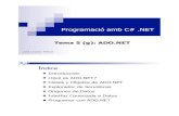 Programació amb C# - users.dsic.upv.esusers.dsic.upv.es/~jlinares/csharp/Tema 5-2.pdf · "Desde la barra de herramientas Diseñador de consultas se pueden diseñar consultas SQL.