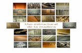 Uso estructural de la madera - coacyle.com · Referencia UNE – EN 338:2003 Marcado CE UNE EN 14081-1 El fabricante tiene la responsabilidad ineludible de que su cliente reciba el