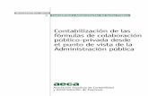 Contabilización de las fórmulas de colaboración público …aeca.es/old/pub/documentos/ps9.pdf ·  · 2016-01-04DOCUMENTOS AECA CONTABILIDAD Y ADMINISTRACIÓN DEL SECTOR PÚBLICO