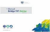 Manual Bridge TXT OnLine - Folios Digitales de impuestos retenidos locales 5. ... cto Requerido Valores Permitidos Descripción Cantidad del concepto. Unidad del Concepto (Ejemplo.