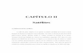 CAPÍTULO II Satélites - Acervos Digitales UDLAPcatarina.udlap.mx/u_dl_a/tales/documentos/lem/peredo_a_s/...existían los medios necesarios para colocar un satélite ni siquiera en
