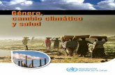 Género, cambio climático y salud - WHOapps.who.int/iris/bitstream/10665/204178/1/9789243508184_spa.pdf · humanas del cambio climático ... 4 1 Medidas de mitigación y beneficios